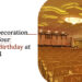 Creative Decoration Ideas for Your Baby's 1st Birthday at SGR Mahal