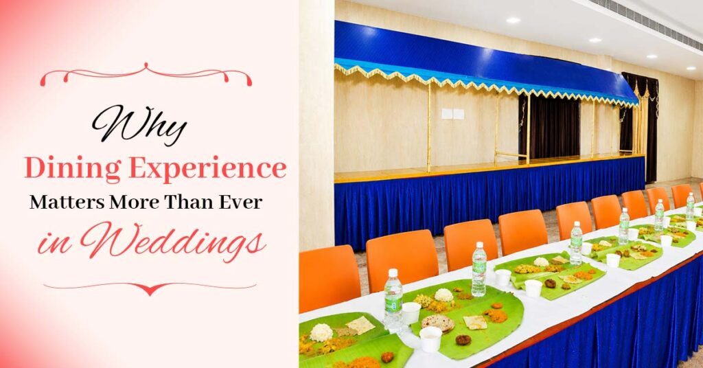 Why Dining Experience Matters More Than Ever in Weddings