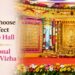 How to Choose the Perfect Marriage Hall for a Traditional Kadhani Vizha